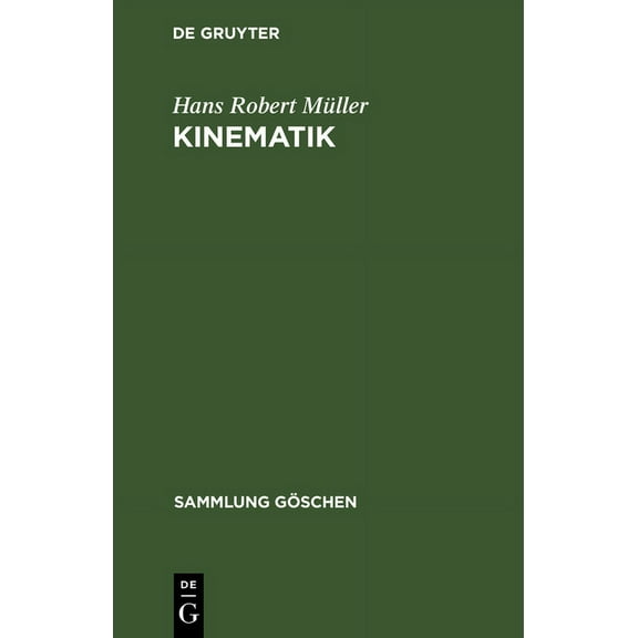 Sammlung Göschen: Kinematik (Hardcover)