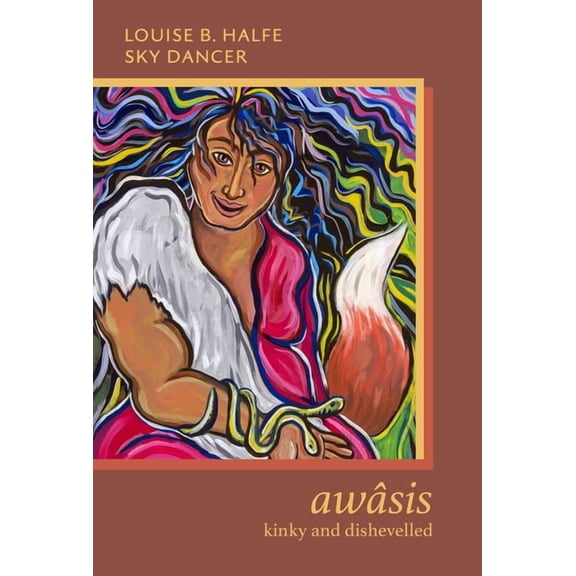 AwÃ¢sis; Kinky and Dishevelled, (Paperback)