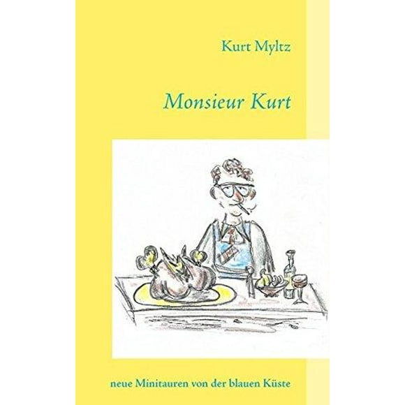 Monsieur Kurt