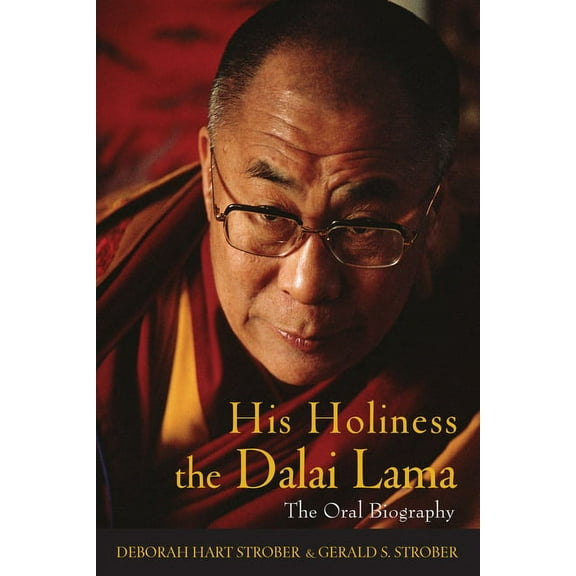 His Holiness the Dalai Lama: The Oral Biography, (Paperback)