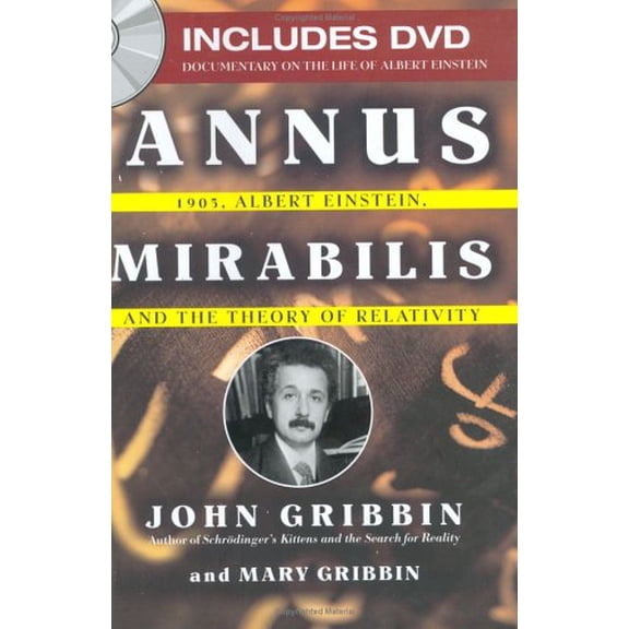 Pre-Owned Annus Mirabilis: 1905, Albert Einstein, and the Theory of Relativity (Hardcover) 1596091444 9781596091443