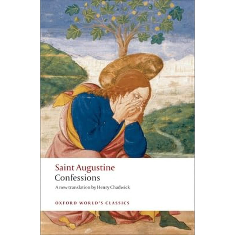 Oxford World's Classics: St. Augustine's Confessions - A