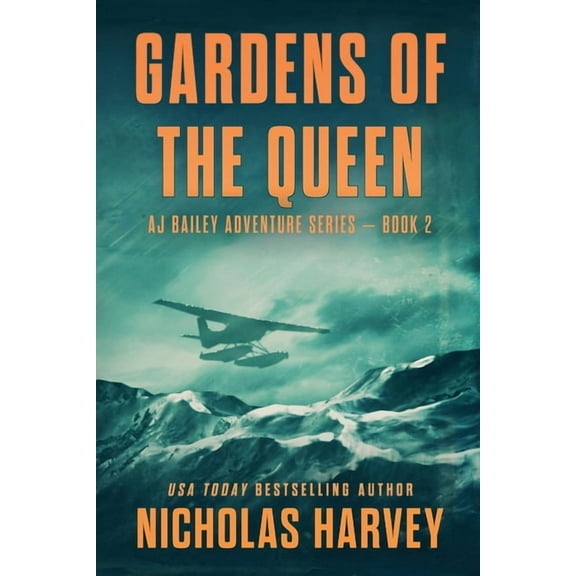Aj Bailey Adventure Gardens of the Queen, Book 2, (Paperback)