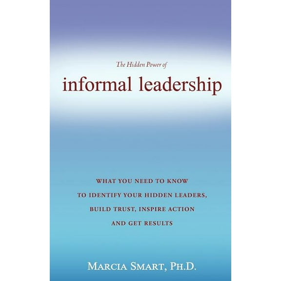 Informal Leadership, (Paperback)