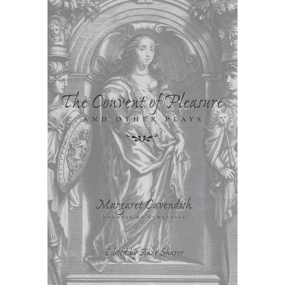 The Convent of Pleasure" and Other Plays, (Paperback)