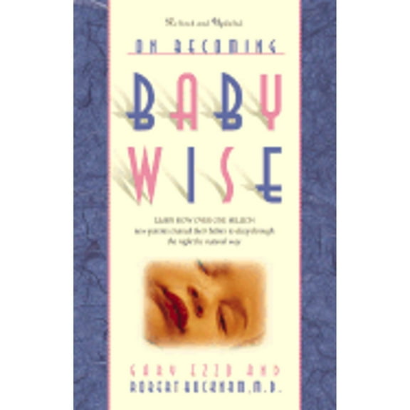 On Becoming Baby Wise