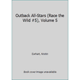 thumbnail image 1 of Pre-Owned Outback All-Stars (Race the Wild #5), Volume 5 (Paperback) 0545940648 9780545940641, 1 of 1