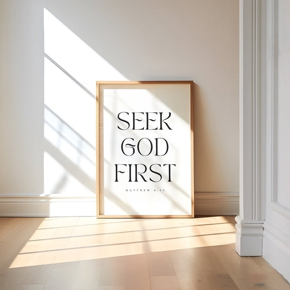 Matthew 6:33 Seek God First Christian Bible Verse Wall Art Modern Scripture Print, Unframed Paper Poster 8x10in