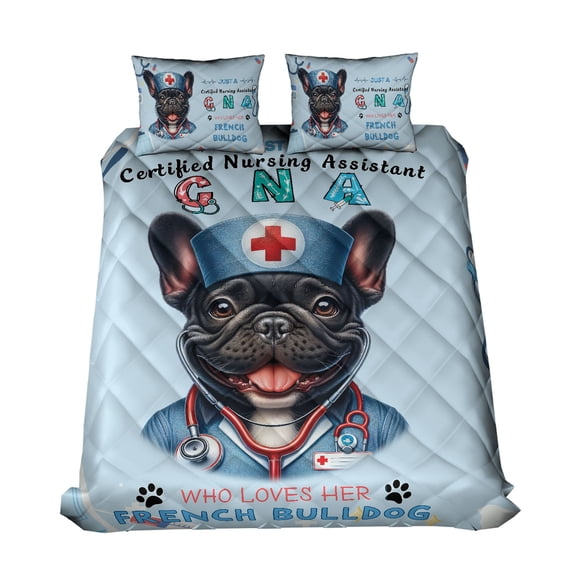 Just a Certified Nursing Assistant Cna Who Loves Her French Bulldog Quilt Bedding Set Dog Lover Gifts 1 Blanket Bed Cover 2 Pillowcases - 00003