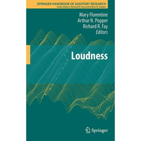 Springer Handbook of Auditory Research Loudness, Book 37, (Hardcover)