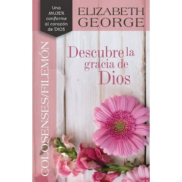 Colosenses /Filemón: Descubre La Gracia de Dios (Paperback)