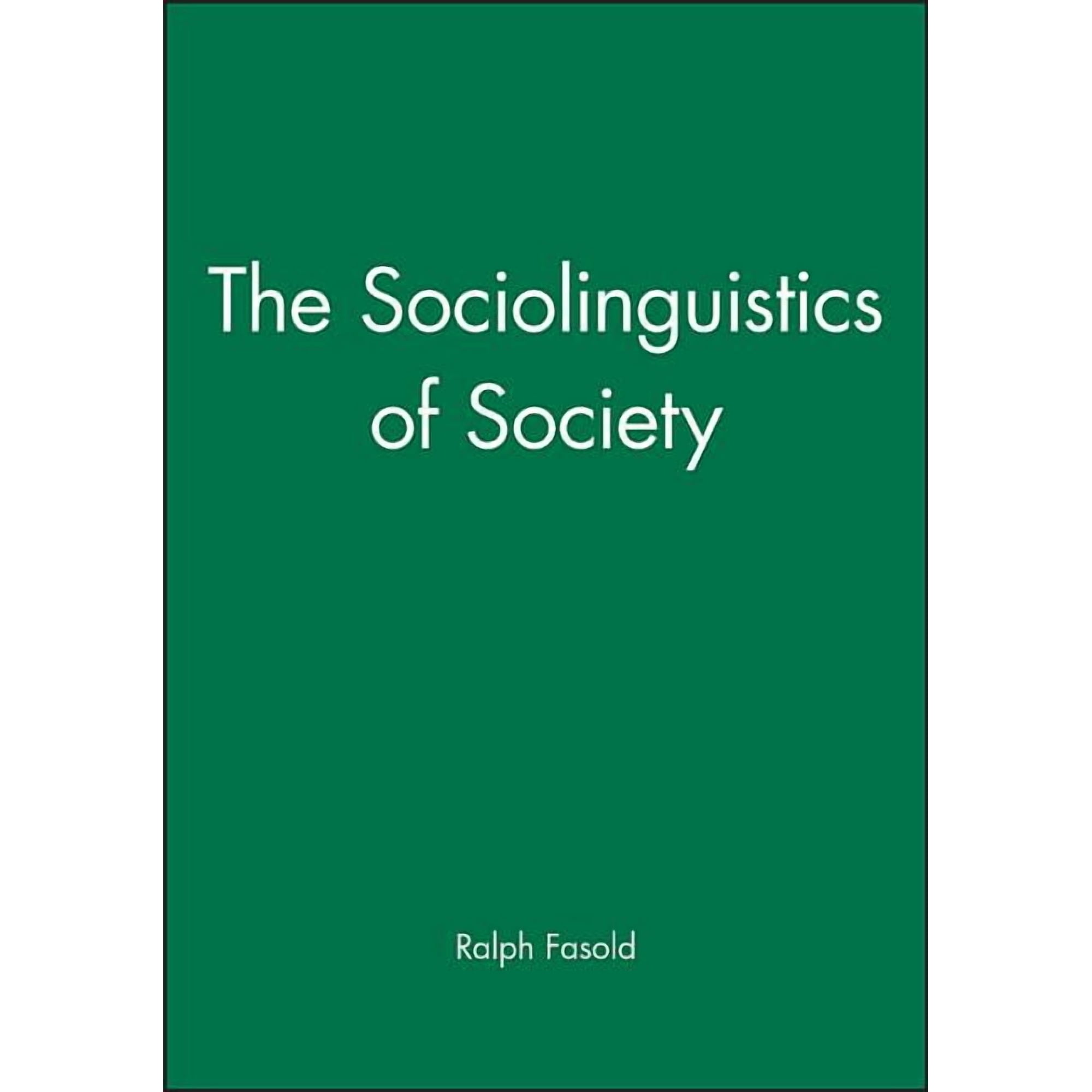 Language in Society Sociolinguistics of Society Book 5-6 (Paperback)