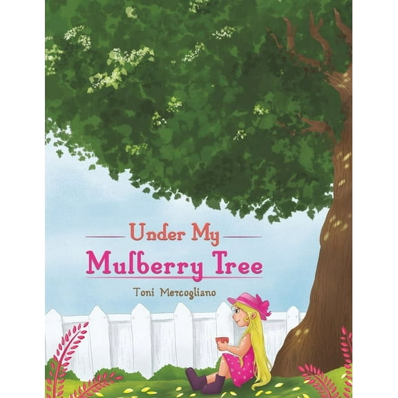 Under My Mulberry Tree, (Paperback)