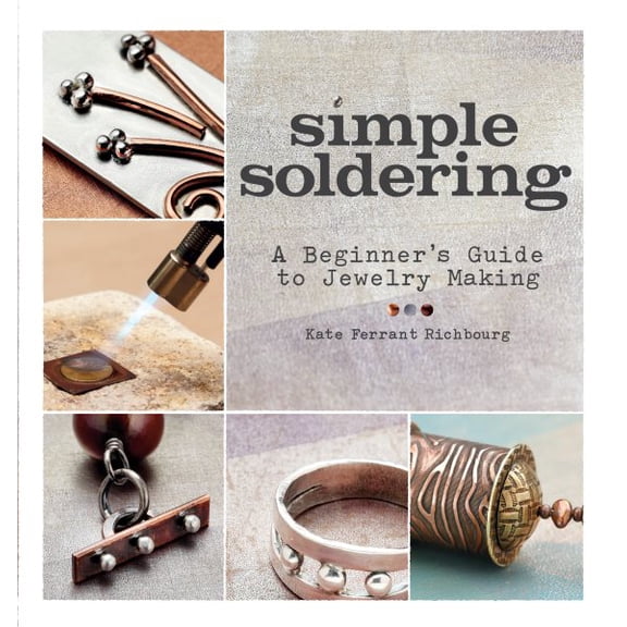 Pre-Owned Simple Soldering: A Beginner’s Guide to Jewelry Making Paperback