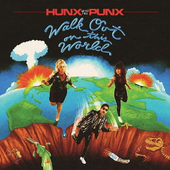 Hunx and His Punx - Walk Out On This World - Music & Performance - Vinyl