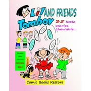 Li'l Tomboy and friends - humor comic book: 35 little stories chewable - restored edition 2021 (Paperback)