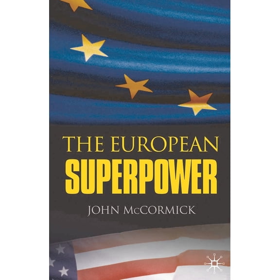 The European Superpower, (Paperback)