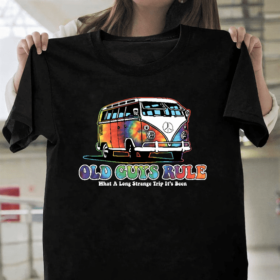 Old Guys Rule What A Long Strange Trip Its Been VW Bus Art Unisex T-Shirt, for men & women, up to size 5XL.