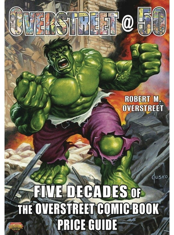 Overstreet @ 50: Five Decades of the Overstreet Comic Book Price Guide (Paperback)