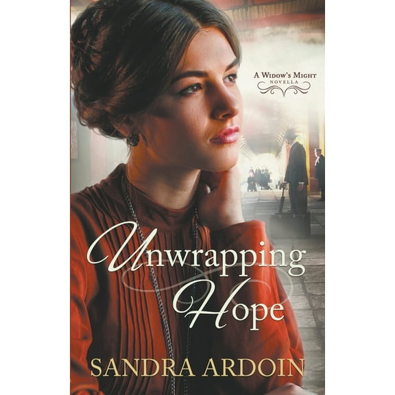 Widow's Might Unwrapping Hope, (Paperback)