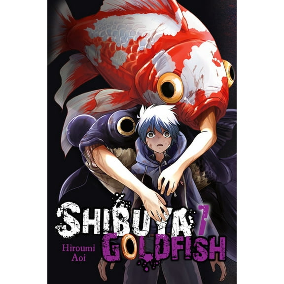 Shibuya Goldfish: Shibuya Goldfish, Vol. 7 (Series #7) (Paperback)