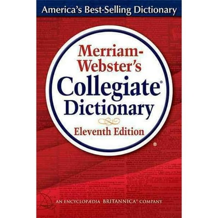 Merriam-Webster's Collegiate Dictionary