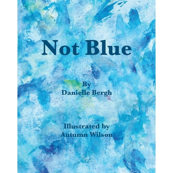 Not Blue, (Paperback)