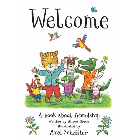 Welcome: a Book about Friendship (Hardcover)