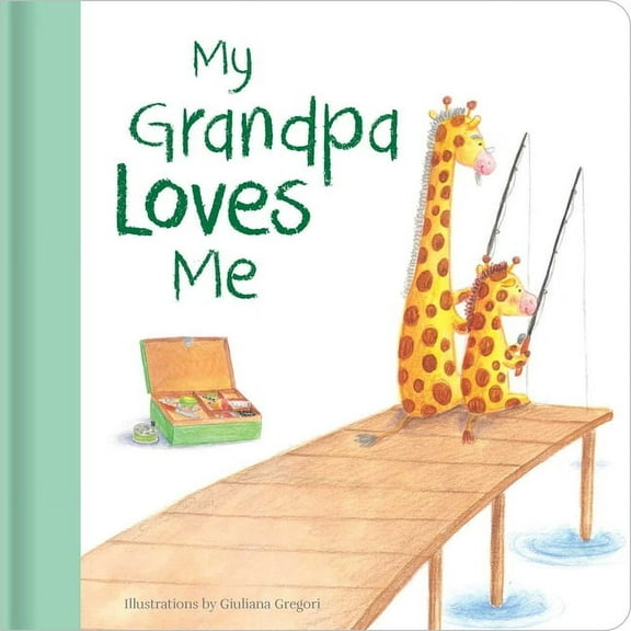 Family Love My Grandpa Loves Me: Hardcover Board Book, (Hardcover)