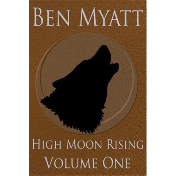 Pre-Owned High Moon Rising: High Moon Rising: Volume One (Paperback)