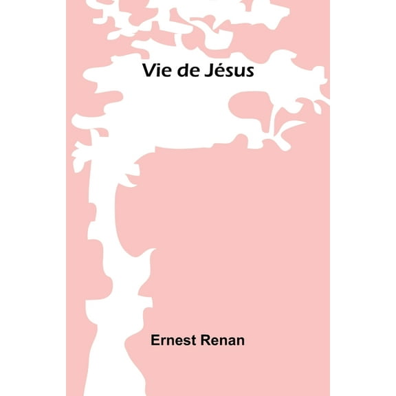 Vie de Jésus, (Paperback)