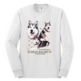 thumbnail image 2 of Wild Bobby, If It's Not an Alaskan Malamute It's Just a Dog Gift, Men Long Sleeve Shirt, White, 3X-Large, 2 of 4