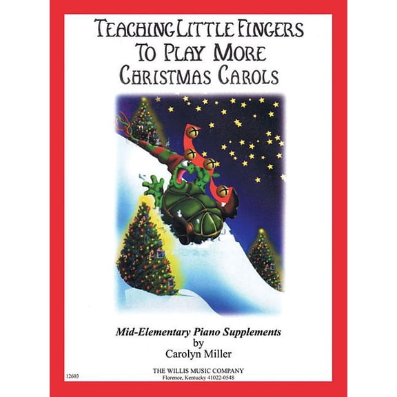 Teaching Little Fingers to Play More Christmas Carols: Mid-Elementary Level (Paperback)