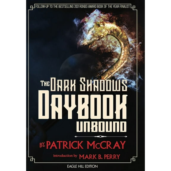 The Dark Shadows Daybook Unbound: Eagle Hill Edition, (Hardcover)