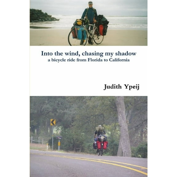 Into the wind, chasing my shadow, (Paperback)