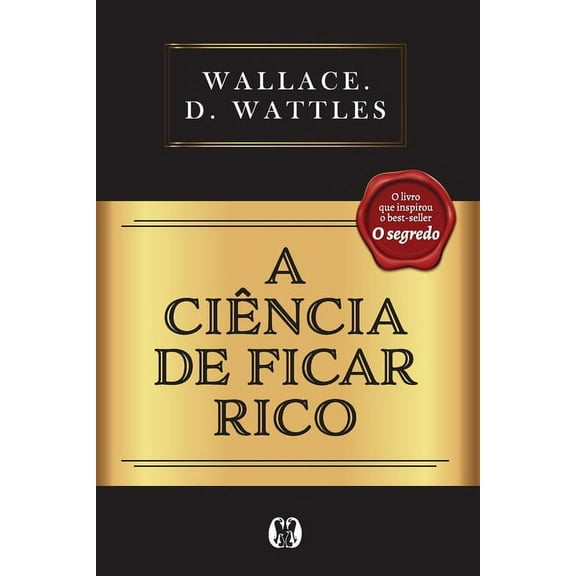 A Ciência de Ficar Rico, (Paperback)