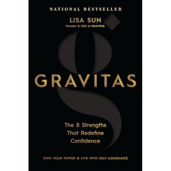Pre-Owned Gravitas: The 8 Strengths That Redefine Confidence (Paperback) 1401978851 9781401978853
