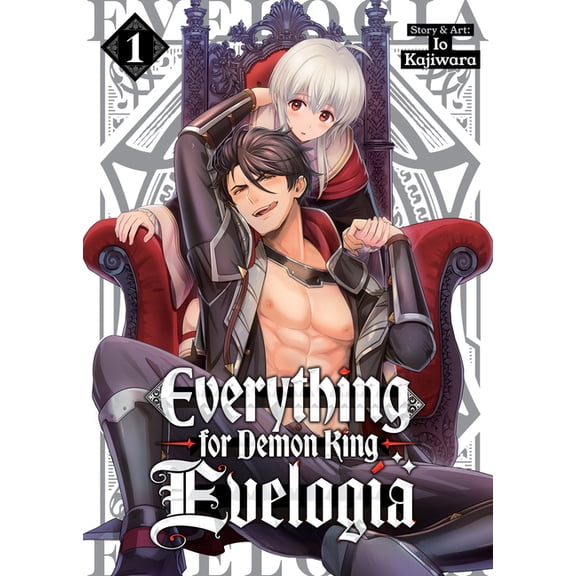 Everything for Demon King Evelogia Vol. 1, (Paperback)