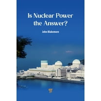 Is Nuclear Power the Answer?, (Hardcover)