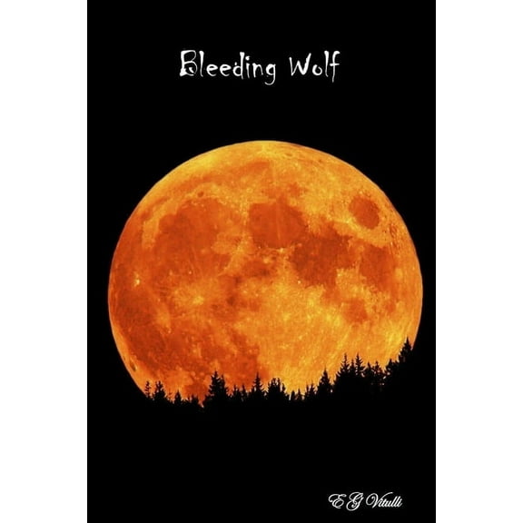 Bleeding Wolf, (Paperback)