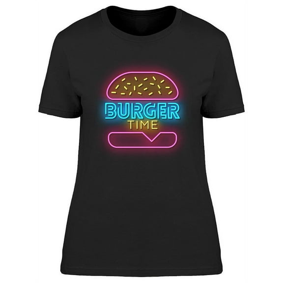 Burger Time Neon Design T-Shirt Women -Image by Shutterstock, Female Medium