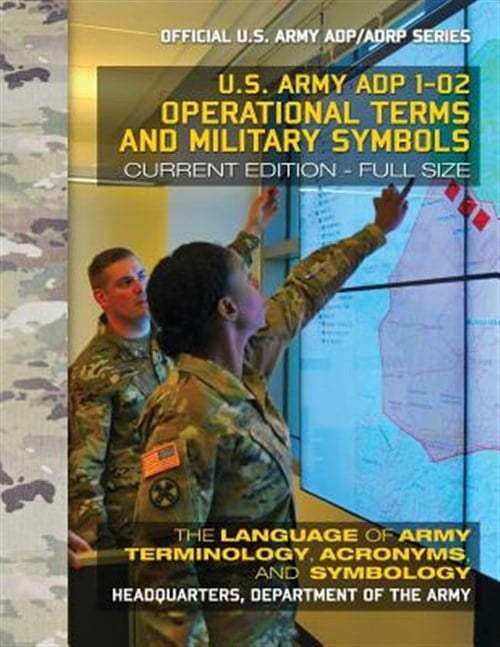 Adp Language Pre-Owned Operational Terms and Military Symbols Us Army Adp 1-02 : The ...