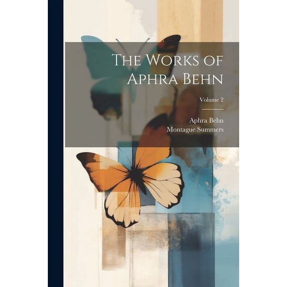 The Works of Aphra Behn; Volume 2 (Paperback)