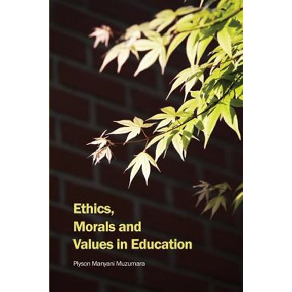 Pre-Owned Ethics, Morals and Values in Education (Paperback)