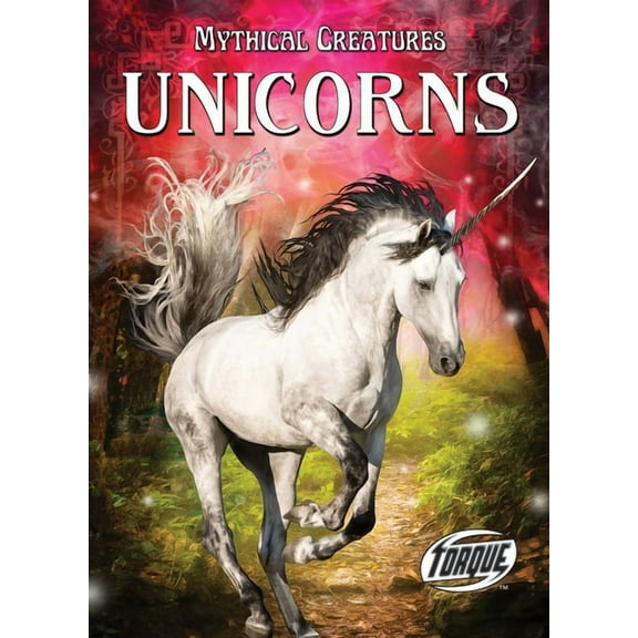 Mythical Creatures Unicorns, (Hardcover)