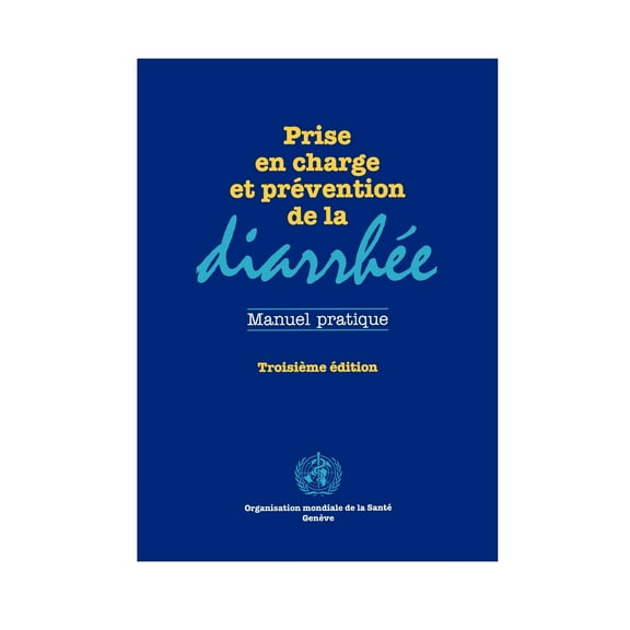 Prise en charge et prevention de la diarrhee (Paperback)