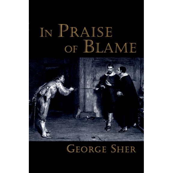 In Praise of Blame, (Paperback)