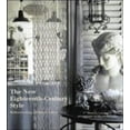 thumbnail image 1 of Pre-Owned New Eighteenth-Century Style The: Rediscovering A French Decor (Hardcover) 0810954966 9780810954960, 1 of 1