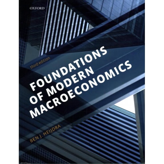 Pre-Owned Foundations of Modern Macroeconomics, Paperback by Heijdra, Ben, ISBN 0198784139, ISBN-13 9780198784135