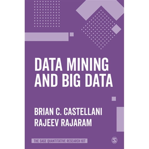 Pre-Owned Big Data Mining and Complexity (The SAGE Quantitative Research Kit) Paperback